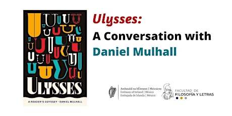 Ulysses: A Conversation with Ambassador Dan Mulhall