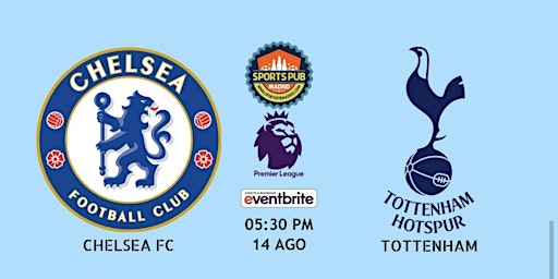 Chelsea FC vs Tottenham Hotspur | Premier League - Sports Pub Madrid