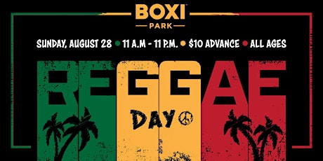 All Day Reggae Festival  at Boxi Park