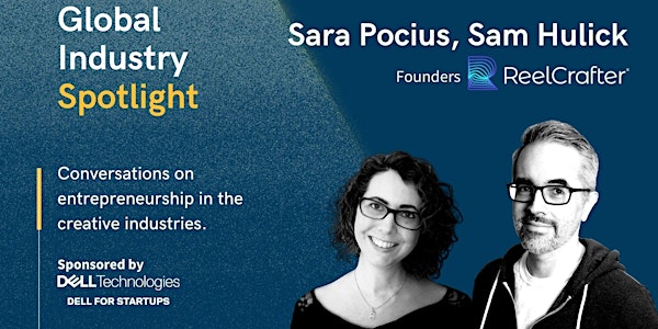 Global Industry Spotlight - Sara Pocius, Sam Hulick