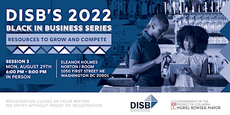 DISB 2022 Black in Business Series - Resources to Grow and Compete