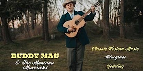 Wine & Western: Buddy Mac & The Montana Mavericks