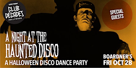 Club Decades - A Night at the Haunted Disco Halloween 10/28 @ Boardner’s