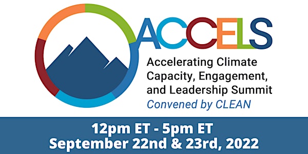 Accelerating Climate Capacity, Engagement, and Leadership Summit (ACCELS)