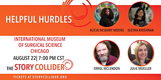 The Story Collider Chicago - Helpful Hurdles