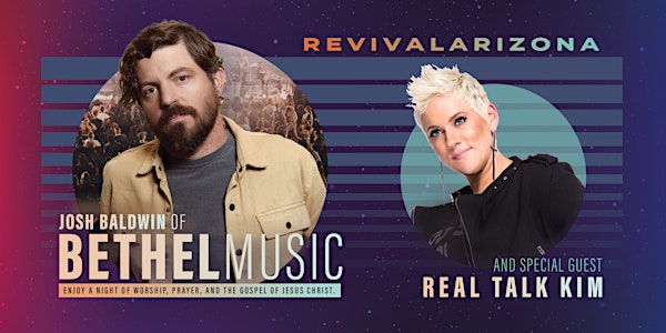 Josh Baldwin of Bethel Music and Special Guest Real Talk Kim