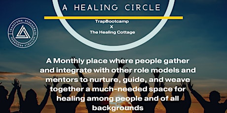 Healing Circle for Creatives | Trap Bootcamp & The Healing Cottage