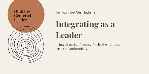 Integrating as a Leader