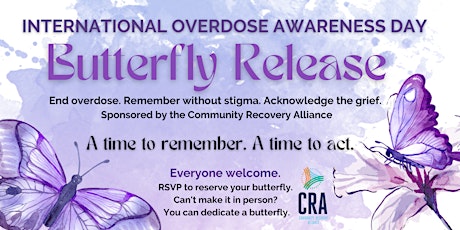 Butterfly Release: International Overdose Awareness Event