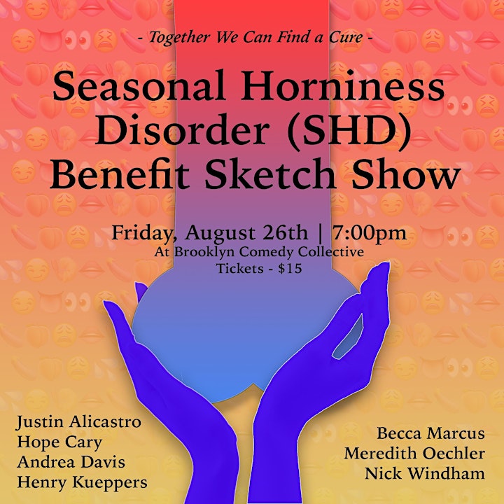 Seasonal Horniness Disorder: A Benefit Sketch Show image