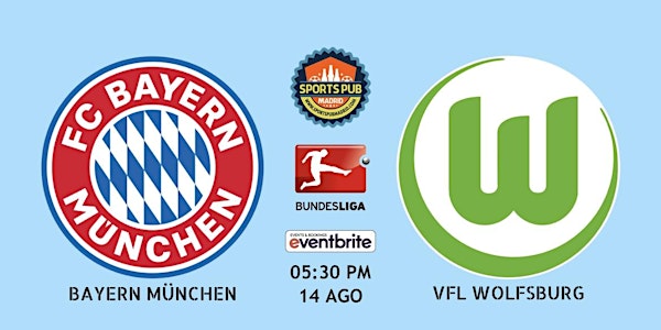 Bayern München  vs VfL Wolfsburg | Bundesliga - Sports Pub Madrid