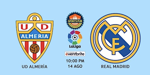 UD Almeria vs Real Madrid | LaLiga - Sports Pub Madrid