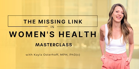 The Missing Link in Women's Health