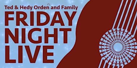 The Orden Family Friday Night Live - September 9, 2022