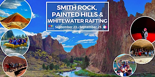 Weekend Getaway to Smith Rock and the Painted Hills with Vive NW and TV Jam