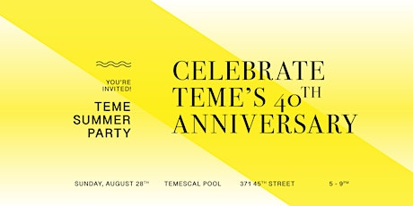 TEME 40th Anniversary Summer Party