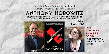 Image principale de Anthony Horowitz discussing THE TWIST OF A KNIFE w/Shari Lapena