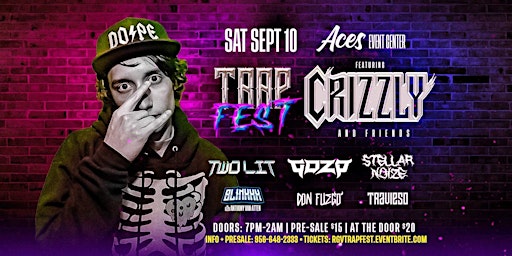 Trapfest 2K22 ft Crizzly & friends