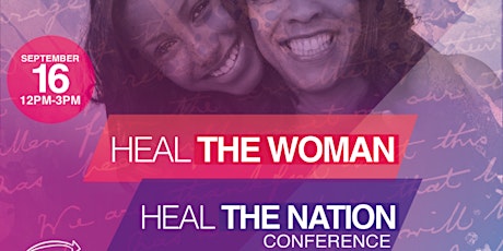  Heal the Woman, Heal the Nation Conference  primary image