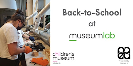 Back-to-School at MuseumLab