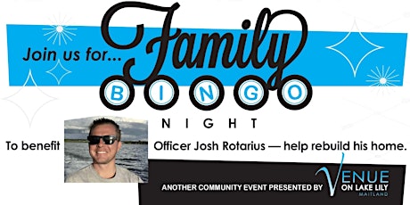 Family Bingo Night Benefitting Officer Joshua Rotarius