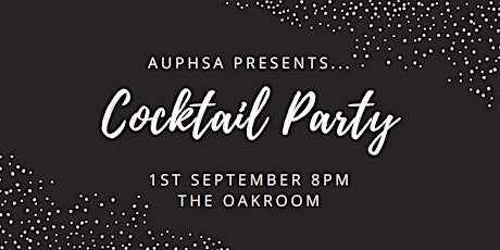 AUPHSA presents: Cocktail Party primary image