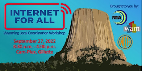 Internet For All: Wyoming Local Coordination Workshop