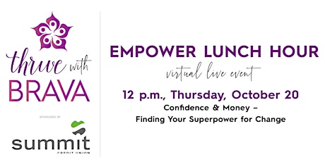 Empower Lunch Hour 2022 Sponsored by Summit Credit Union