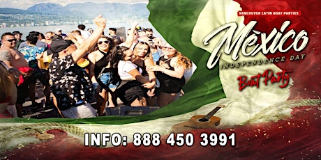 Mexico Independence Day Boat Party Vancouver 2022!