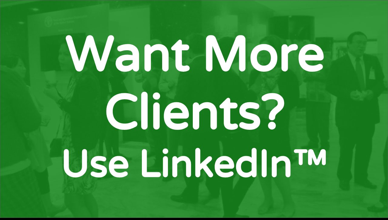 Get Clients With LinkedIn (Training) Business Networking Event