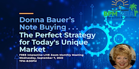 Donna Bauer’s Note Buying . . . the Perfect Strategy for Today’s Unique Mar
