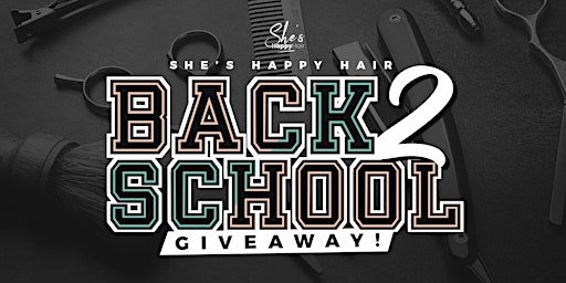 She's Happy Foundation BACK TO SCHOOL GIVEAWAY @ShesHappyHair (Detroit)