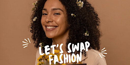 2022 Pop Up DFW  Fashion Swap 'Till You Drop Event