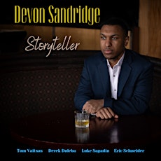 Devon Sandridge - "Storyteller" Release