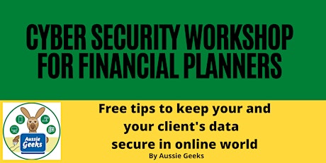 Cyber Security Workshop for Financial Planners
