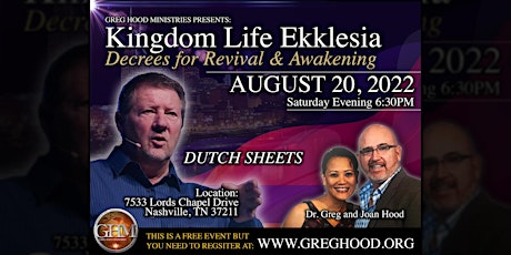 DUTCH SHEETS  - GREG HOOD Decreeing Revival & Awakening August 20-Nashville