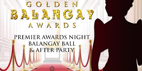 1st Golden Balangay Awards - Premier Awards Night and After Party primary image