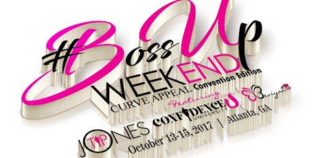 Boss Up Weekend - Curve Appeal Convention Edition primary image