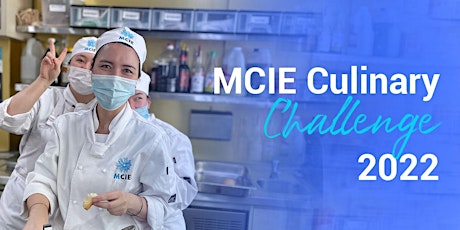 MCIE Culinary Challenge 2022
