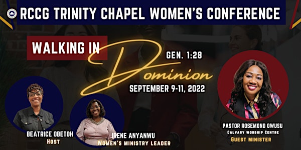 Walking In Dominion: Women's Conference 2022