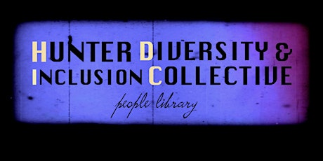 Hunter Diversity & Inclusion Collective  - People Library