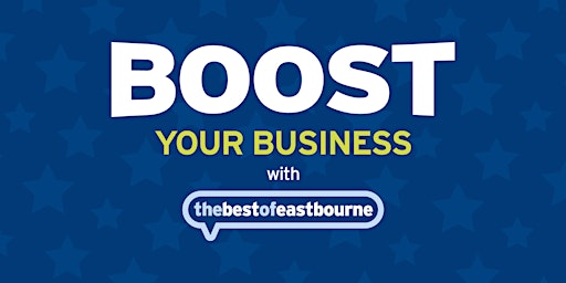 Business Boost | For Business Owners in Eastbourne