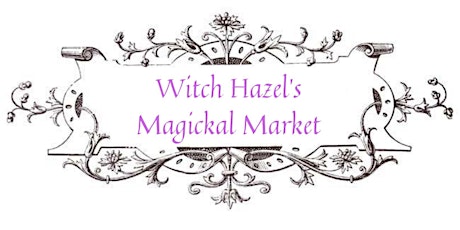 Witch Hazel's Magickal Market