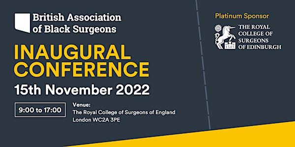 British Association of Black Surgeons Inaugural Conference 2022