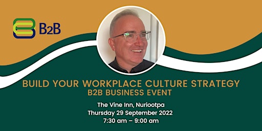 Workplace Culture Presented by Darren Scragg
