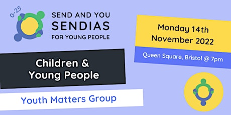 SEND and You Youth Matters Group - Monday 14th November 2022