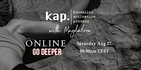KAP [Kundalini Activation Process] ONLINE Go Deeper August 27  primärbild