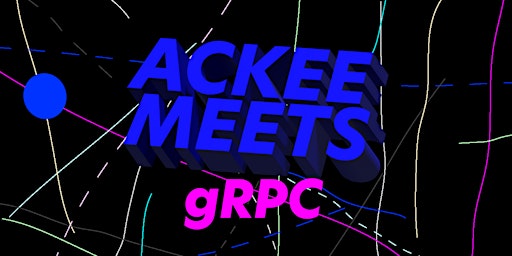 Ackee meets gRPC