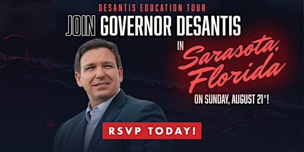 DeSantis Education Agenda Tour - Sarasota