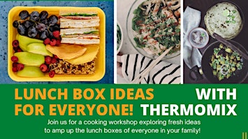 Lunch box ideas for everyone with Thermomix